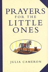 Prayers for the Little Ones – Hardcover, by Cameron Julia – Very Good b