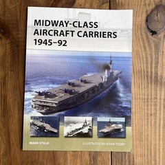 Midway-class Aircraft Carriers 1945–92, Paperback by Stille, Mark