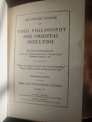 Advanced Course in Yogi Philosophy by Yogi Ramacharaka, Vintage 1931 HC