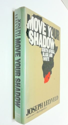 Move Your Shadow: South Africa Black and White by Lelyveld, Joseph Hardback The