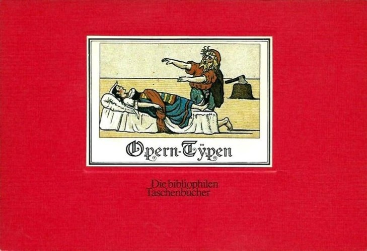 Opern-Typen. Bibliophiles Taschenbuch Nr. 124 ~ Gustav Kölle