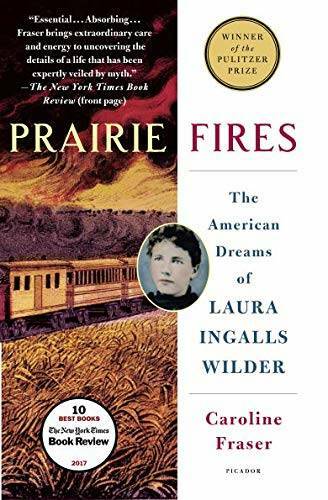 Prairie Fires: The American Dreams of Laura Ingalls Wilder – Paperback – GOOD