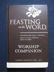 Feasting on the Word Worship Companion Liturgies for Year A, Volume 2 with CD