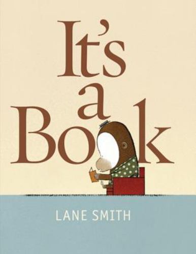 It’s a Book by Lane Smith (2010, Hardcover)