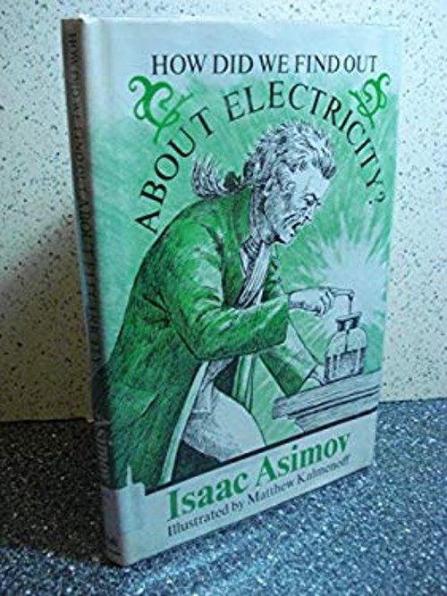 How Did We Find Out about Electricity? Hardcover Isaac Asimov