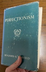 Perfectionism by Benjamin Warfield (Baker Book House, Hardcover)