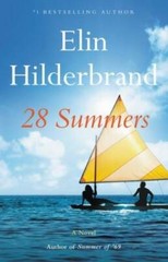 28 Summers – Hardcover By Hilderbrand, Elin – GOOD