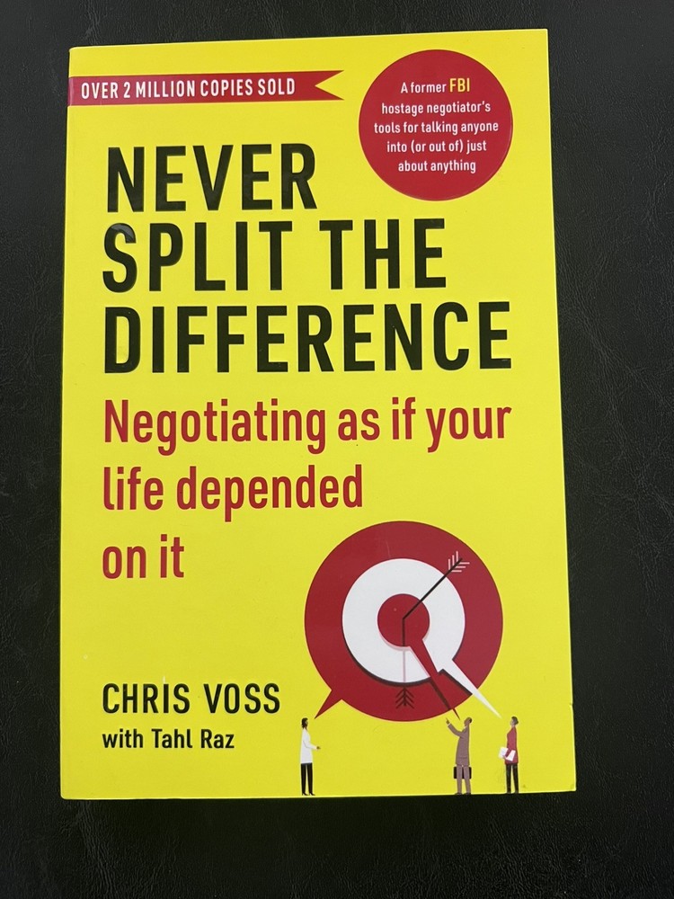 Never Split The Difference By Chris Voss
