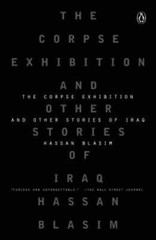 The Corpse Exhibition: And Other Stories of Iraq by Hassan Blasim: Used