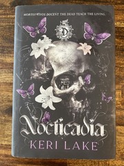 Nocticadia 1st Ed 1st Print Deluxe Edition Keri Lake Hardcover