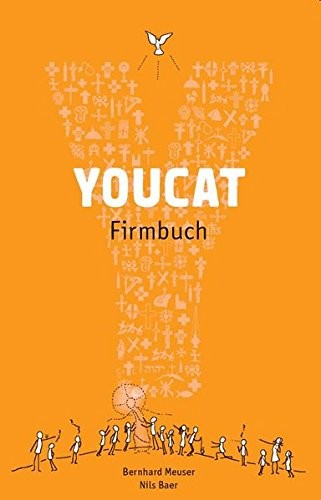 Bernhard Meuser YOUCAT Firmbuch (Hardback) (UK IMPORT)