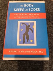 EUC Hardcover Book-The BODY KEEPS the SCORE/Bessel Van Der Kolk, M.D.-Psychology