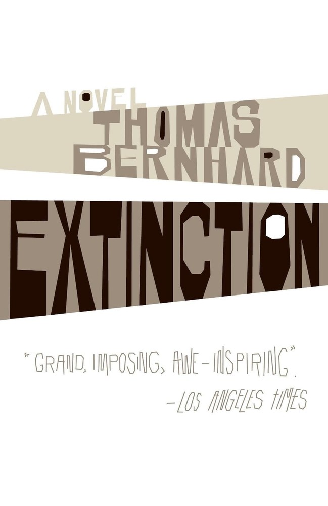 Extinction: A Novel by Thomas Bernhard (English) Paperback Book