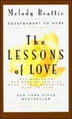 The Lessons of Love: Rediscovering Our Pa- 0062510789, paperback, Melody Beattie
