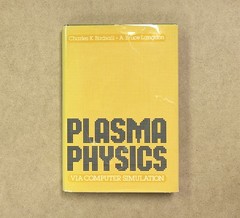 Signed! Plasma Physics Via Computer Simulation by Birdsall & Langdon 1985 HCDJVG