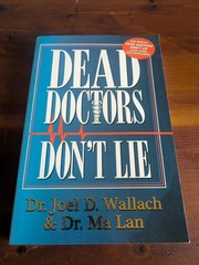 Dead Doctors Don’t Lie PB Dr. Joel D. Wallach & Dr. Ma Lan Wellness Pub