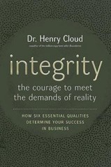 Integrity: The Courage to Meet the Demands o- Henry Cloud, 0060849681, hardcover