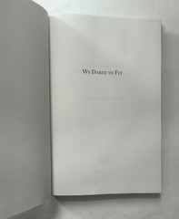 We Dared to Fly: Dangerous Secret Missions During the Vietnam War ~ Reeder Jr.,