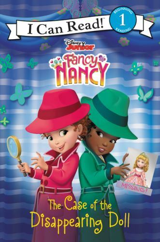 I Can Read Level 1 Ser.: Disney Junior Fancy Nancy: the Case of the Disappearing