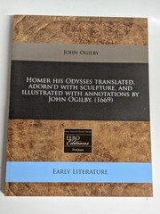 Homer His Odysses Translated PB John Ogilby EEBO Edition 2010