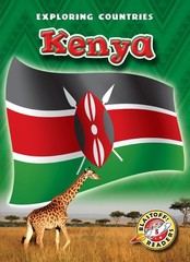Kenya (Blastoff! Readers: Exploring Countries)