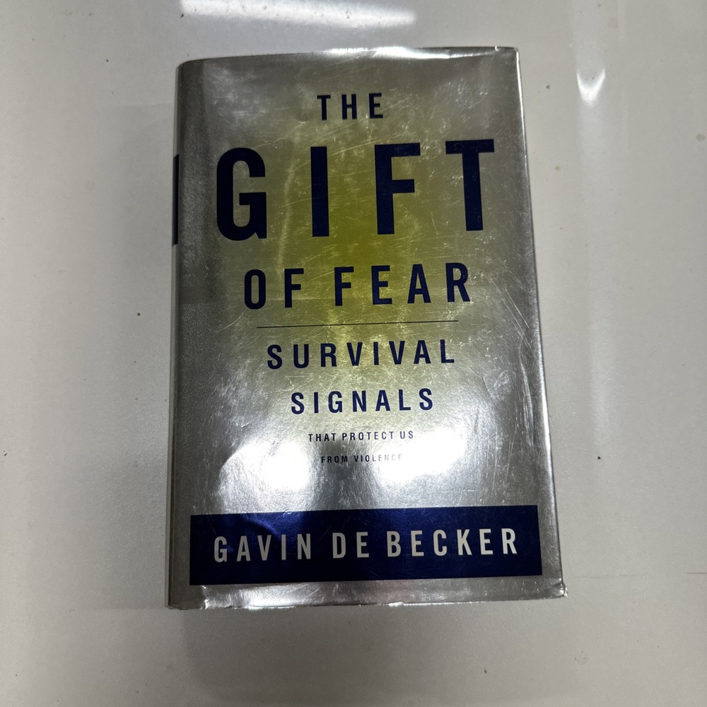 The Gift Of Fear Survival Signals by Gavin De Becker First Edition