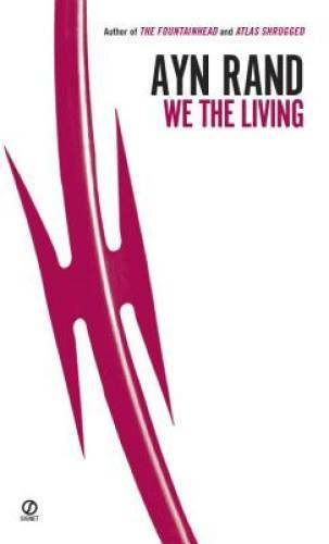 We the Living (75th-Anniversary Edition) – Mass Market Paperback – GOOD