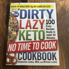 The Dirty Lazy Keto No Time To Cool Coolbook New