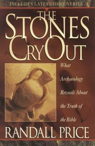 The Stones Cry Out: What Archaeology Reveals About the Truth – VERY GOOD