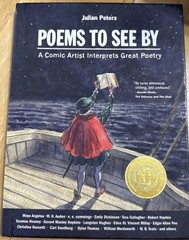 Poems to See By: A Comic Artist Interprets Great Poetry, Julian Peters Hardcover