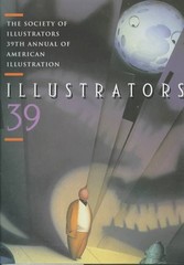 Illustrators 39: The Society of Illustrators 39th Annual of American Illustr…