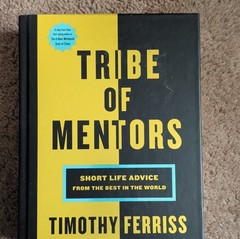 Timothy Ferriss Tribe of Mentors Hardcover Mentoring Coaching Success Book