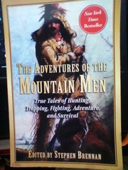 Stephen Brennan Adventures of the Mountain Men Illustrated Paperback Skyhorse