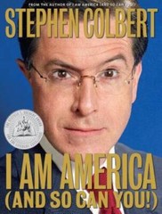 I Am America (And So Can You!) – Hardcover By Colbert, Stephen – GOOD