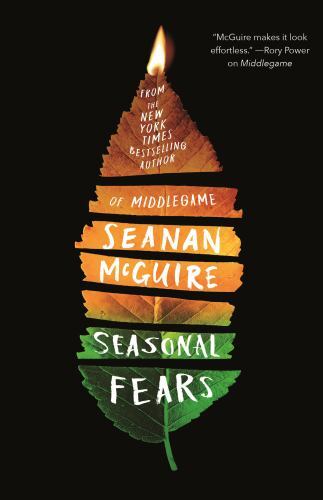Seasonal Fears (Alchemical Journeys, 2) by Seanan Mcguire (paperback)