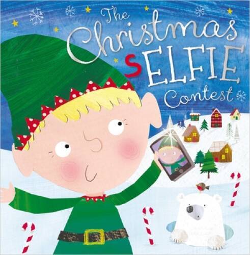 The Christmas Selfie Contest – Paperback By Rosie, Greening – VERY GOOD