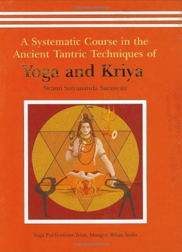 New: Yoga and Kriya: A Systematic Course in the Ancient Tantric-’ Ship from USA’