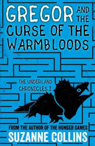 Gregor and the Curse of the Warmbloods (The Underland Chronicles) – VERY GOOD