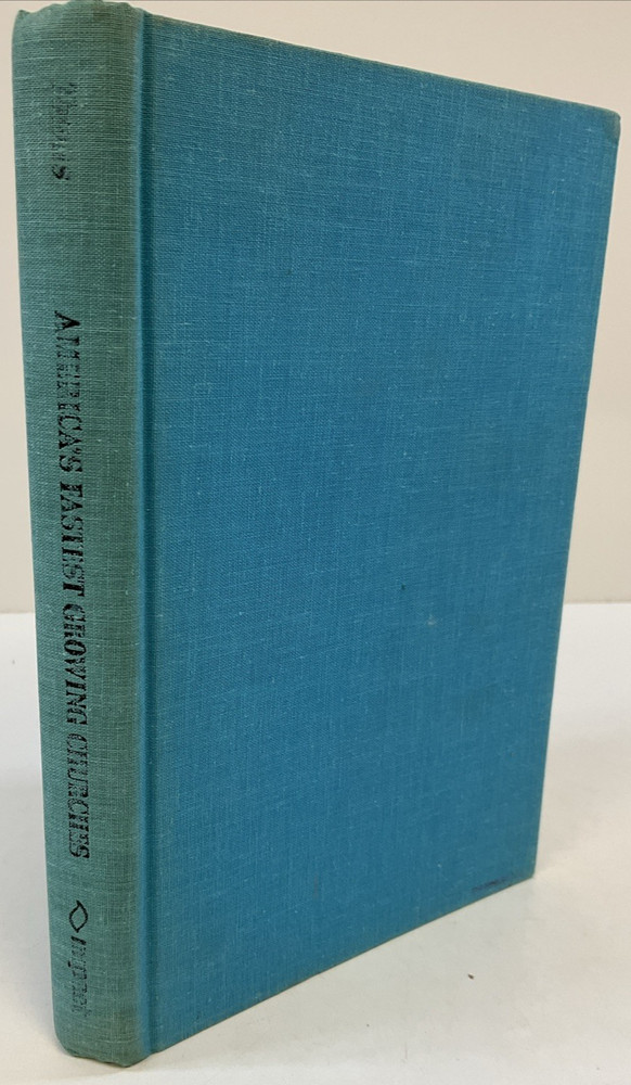 America’s Fastest Growing Churches by Elmer L. Towns 1972/HC