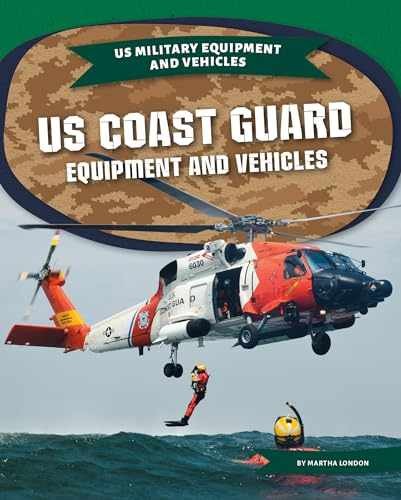 Us Coast Guard Equipment and – Library Binding, by London Martha – Very Good