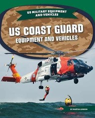 Us Coast Guard Equipment and – Library Binding, by London Martha – Very Good