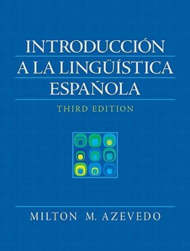 Introduccion A La Linguistica Espanola (3rd Edition) (Spanish Edition) – GOOD