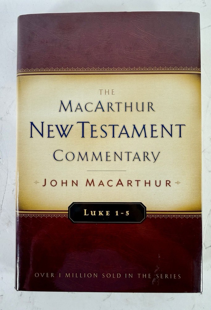 Luke 1-5 MacArthur New Testament Commentary 2009 HBDJ – Like New