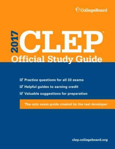 CLEP Official Study Guide 2017 – Paperback By The College Board – GOOD