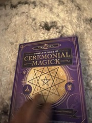 Llewellyn’s Complete Book of Ceremonial Magick: A Comprehensive Guide to the We