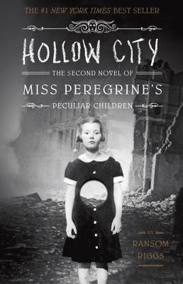Hollow City (Miss Peregrine’s Peculiar Children) by Riggs, Ransom