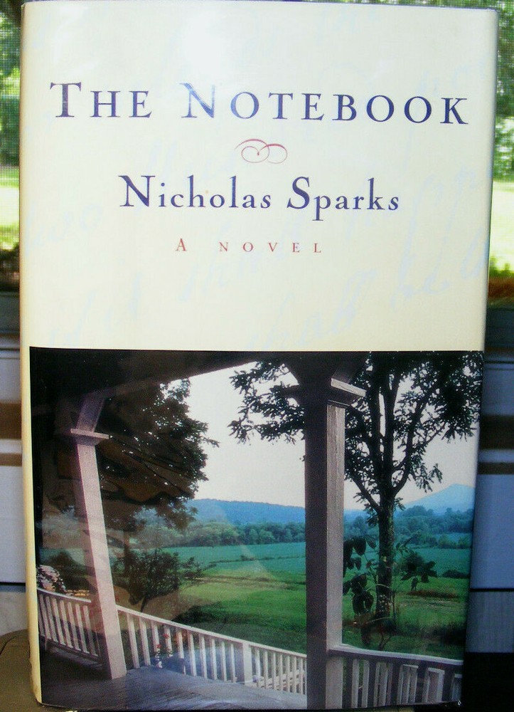 The Notebook by Nicholas Sparks (1996) HC.DJ. 2nd Printing. Signed. Near Fine