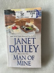 Man of Mine – Paperback, by Dailey Janet – Good