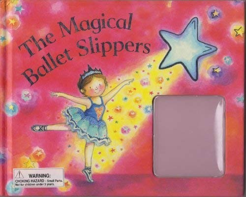 The Magical Ballet Slippers – hardcover Nick Ellsworth|Veronica Vasylenko