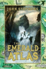 The Emerald Atlas; Books of Beginning – 9780375868702, John Stephens, hardcover
